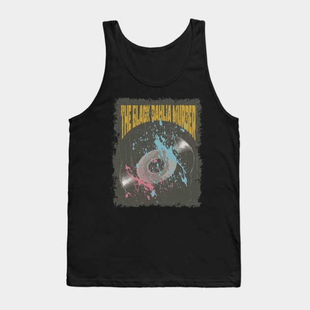 The Black Dahlia Murder Vintage Vynil Tank Top by K.P.L.D.S.G.N